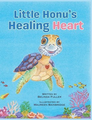 bokomslag Little Honu's Healing Heart