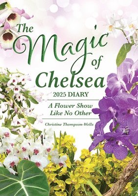 bokomslag The Magic of Chelsea Diary 2024