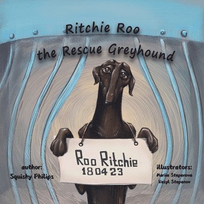 Ritchie Roo the Rescue Greyhound 1