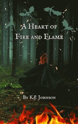bokomslag Heart of Fire and Flame