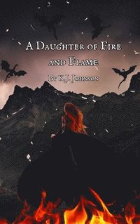 bokomslag Daughter of Fire and Flame