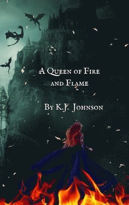 A Queen of Fire and Flame 1