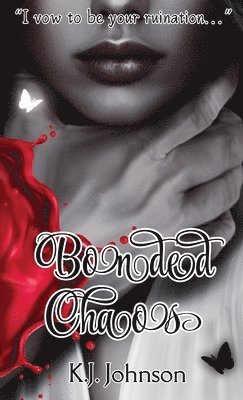 Bonded Chaos 1
