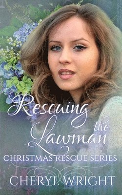 Rescuing the Lawman 1