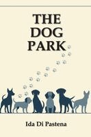 Ida Di Pastena - Dog Park, Häftad