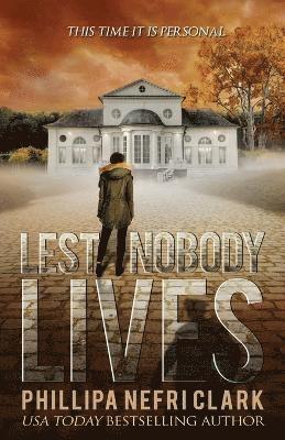 bokomslag Lest Nobody Lives