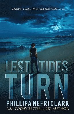 Lest Tides Turn 1