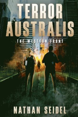 Nathan Seidel - Terror Australis - The Western Front, Häftad