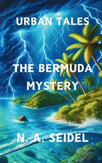 bokomslag Urban Tales: The Bermuda Mystery