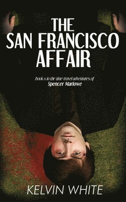 Kelvin White - San Francisco Affair, Häftad