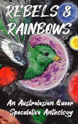 Rebels & Rainbows