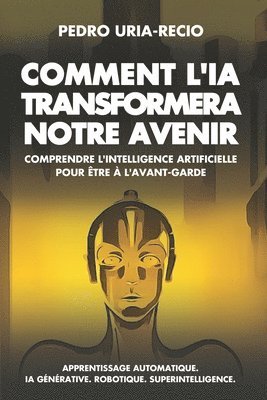 bokomslag Comment l'IA Transformera Notre Avenir