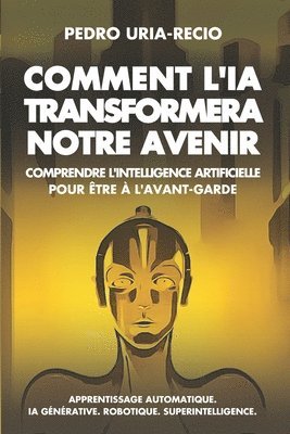 Comment l'IA Transformera Notre Avenir 1