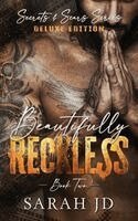 Sarah Jd - Beautifully Reckless (DELUXE EDITION), Häftad