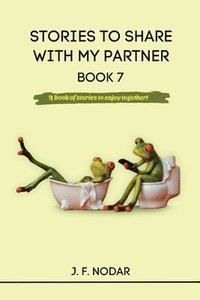 bokomslag Stories to Share with My Partner - Book 7