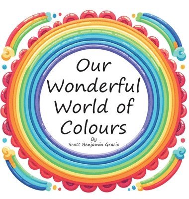 Our Wonderful World of Colours 1