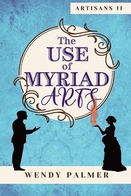 The Use of Myriad Arts 1