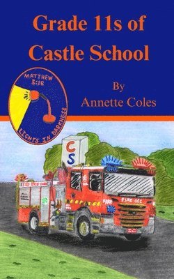 Grade 11s of Castle School