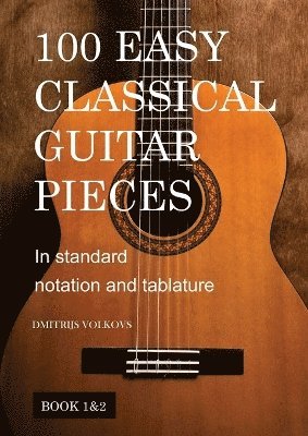 bokomslag 100 Easy Classical Guitar pieces Book 1&2