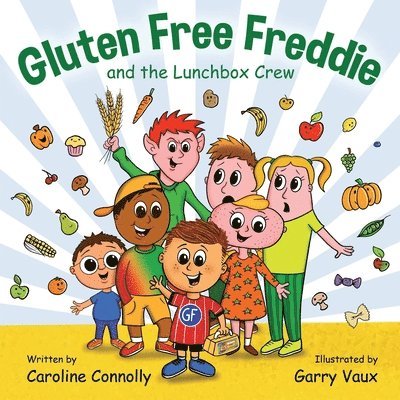 Gluten Free Freddie and the Lunchbox Crew