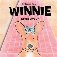 bokomslag Winnie: Never Give Up