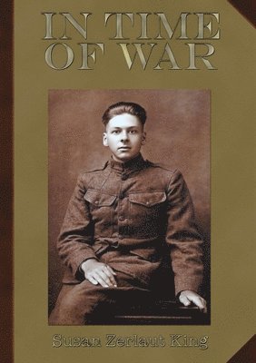 Susan Zerlaut King - In Time of War, Häftad