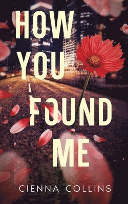 bokomslag How You Found Me