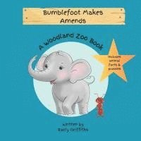 bokomslag Bumblefoot Makes Amends: A Woodland Zoo Book