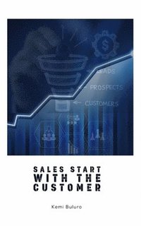 bokomslag Sales start with the Customer