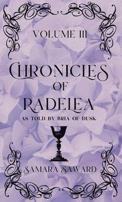 Chronicles of Radelea - Volume III - Shadow Rules the Land 1