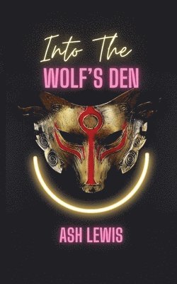 bokomslag Into The Wolf's Den