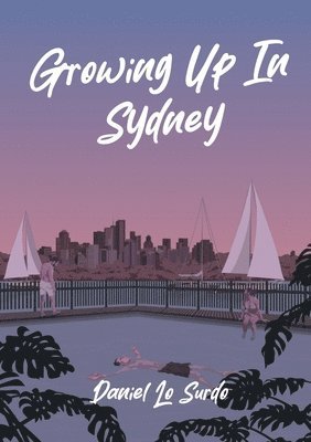 Growing up in Sydney 1