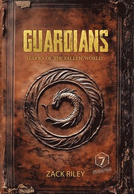 Zack Riley, Martha Reineke - Guardians, Inbunden