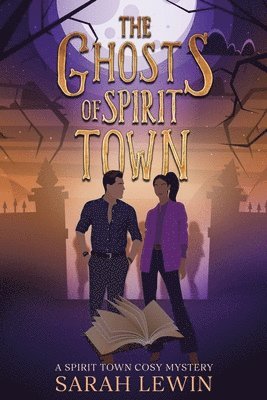 Ghosts of Spirit Town