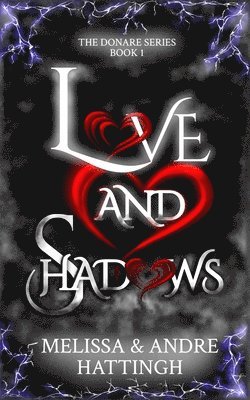 Love and Shadows: The Donare Series 1