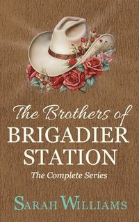 bokomslag The Brothers of Brigadier Station (The Complete Series)