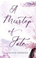 A Misstep Of Fate: A Childhood Friends to Lovers Romance