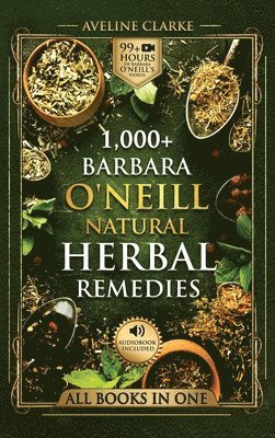 1,000+ Barbara O'Neill Natural Herbal Remedies 1