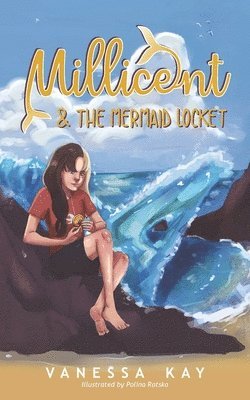 bokomslag Millicent & the Mermaid Locket