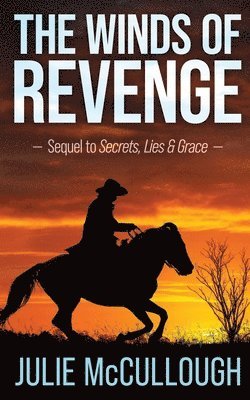 The Winds Of Revenge: The deadliest enemy can lurk in the most unexpected place 1