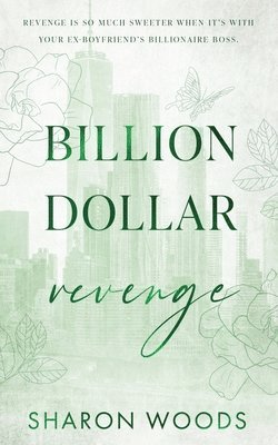 Sharon Woods - Billion Dollar Revenge, Häftad