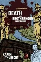 Thurecht - Death and Brotherhood in Rosewood, Häftad. Tillgänglighet: Lägg i varukorg