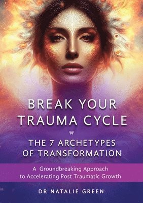 Break Your Trauma Cycle