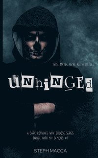 bokomslag Unhinged