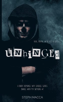 Steph Macca - Unhinged, Häftad