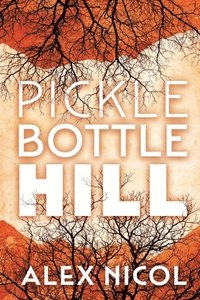 bokomslag Pickle Bottle Hill