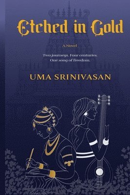 bokomslag Etched in Gold: Two journeys. Four centuries. One song of freedom.