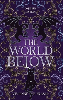 Vivienne Lee Fraser - The World Below Omnibus, Inbunden