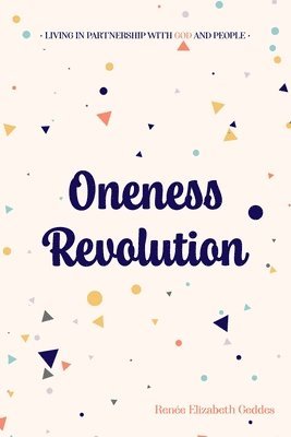 bokomslag Oneness Revolution