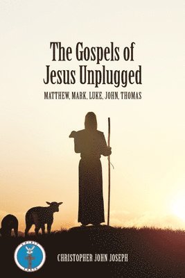 Gospels of Jesus Unplugged
